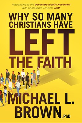 Why So Many Christians Have Left the Faith (Paperback)