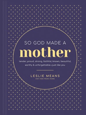So God Made a Mother (Hard Cover)