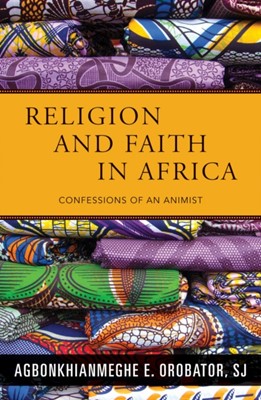 Religion and Faith in Africa (Paperback)