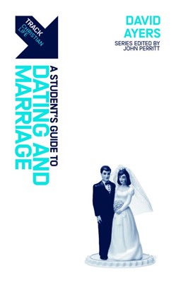 Track: Dating, Marriage, & Sex (Paperback)