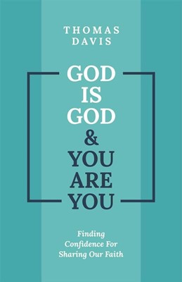 God is God and You are You (Paperback)