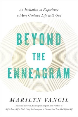 Beyond the Enneagram (Hard Cover)