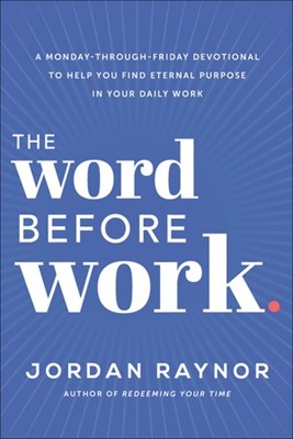 The Word Before Work (Hard Cover)