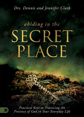 Abiding in the Secret Place (Paperback)