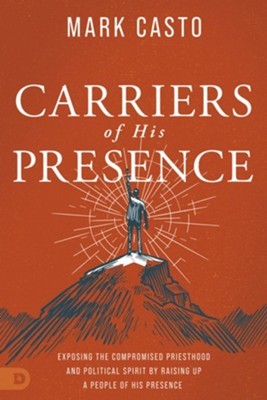 Carriers of His Presence (Paperback)