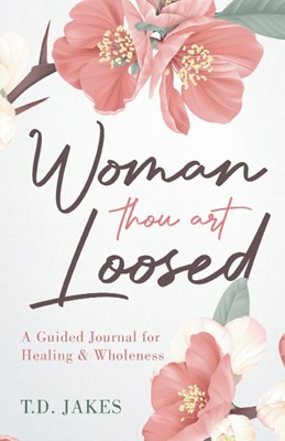 Woman Thou Art Loosed (Paperback)