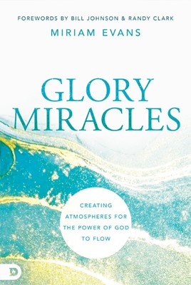 Glory Miracles (Paperback)