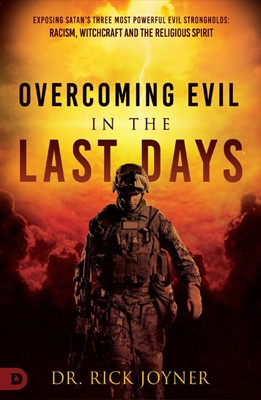 Overcoming Evil in the Last Days (Paperback)