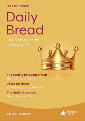 Daily Bread Large Print July-September 2023 (Paperback)
