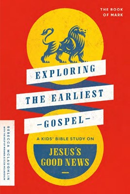 Exploring the Earliest Gospel (Paperback)