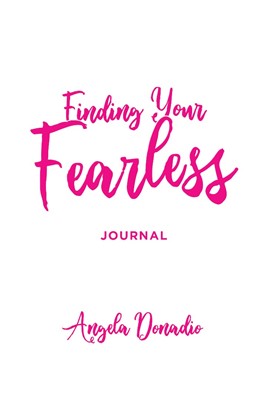 Finding Your Fearless: Journal (Paperback)