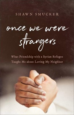 Once We Were Strangers (Paperback)