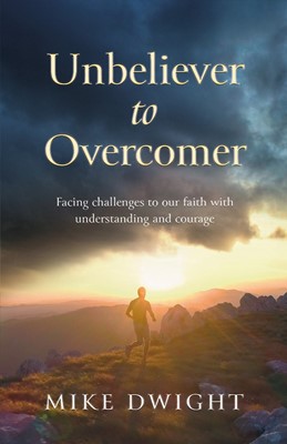 Unbeliever to Overcomer (Paperback)