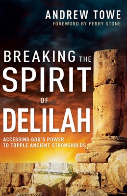 Breaking the Spirit of Delilah (Paperback)
