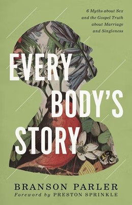 Every Body's Story (Paperback)