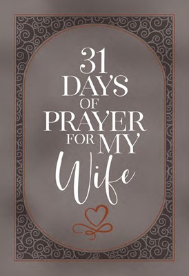 31 Days of Prayer for My Wife (Imitation Leather)