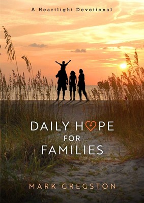 Daily Hope for Families (Hard Cover)