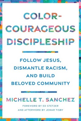 Color-Courageous Discipleship (Paperback)
