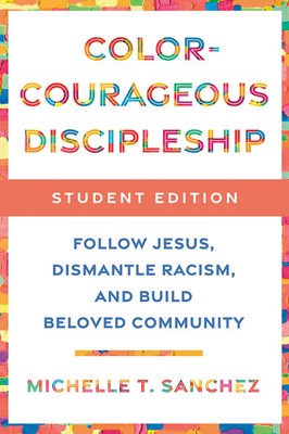 Color-Courageous Discipleship Student Edition (Paperback)