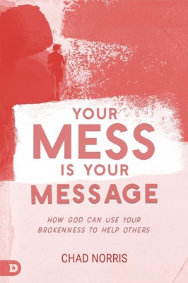 Your Mess is Your Message (Paperback)