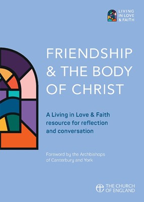 Friendship and the Body of Christ (Paperback)