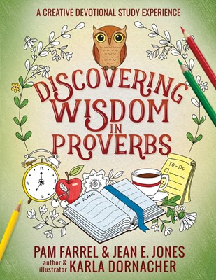 Discovering Wisdom in Proverbs (Paperback)