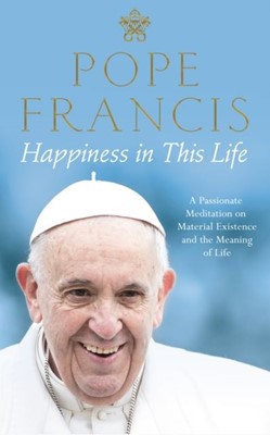 Happiness in This Life (Hard Cover)