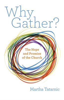 Why Gather? (Paperback)