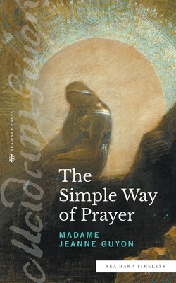 The Simple Way to Pray (Paperback)