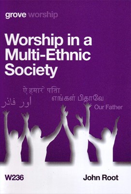 Worship in a Multi-Ethnic Society (Paperback)