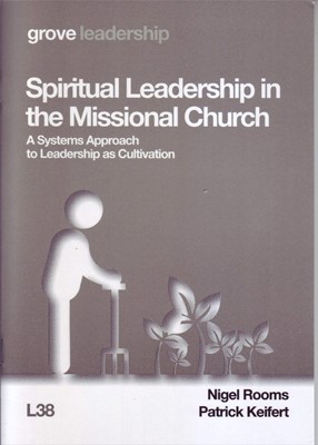 Spiritual Leadership in the Missional Church (Paperback)