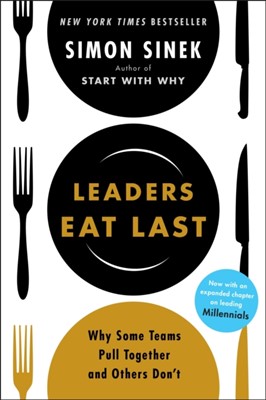 Leaders Eat Last (Paperback)