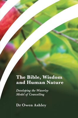The Bible, Wisdom and Human Nature (Paperback)
