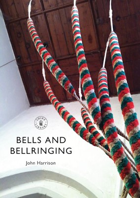 Bells and Bellringing (Paperback)