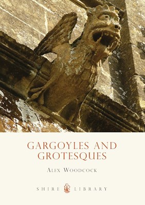 Gargoyles and Grotesques (Paperback)
