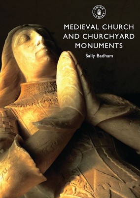 Medieval Church and Churchyard Monuments (Paperback)