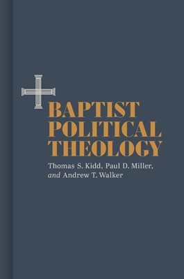 Baptist Political Theology (Hard Cover)
