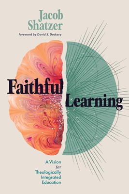 Faithful Learning (Paperback)