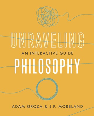 Unraveling Philosophy (Paperback)