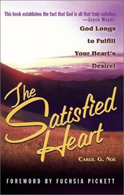 The Satisfied Heart (Paperback)