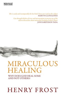 Miraculous Healing (Paperback)
