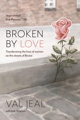 Broken by Love (Paperback)