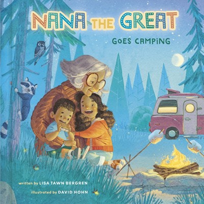 Nana the Great Goes Camping (Hard Cover)