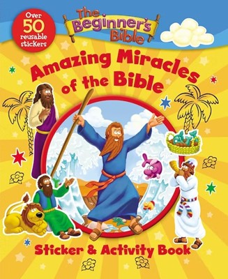 The Beginner's Bible Amazing Miracles of the Bible (Paperback)