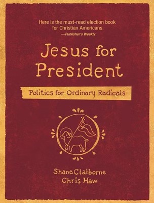 Jesus for President (Paperback)