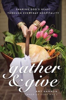 Gather and Give (Hard Cover)