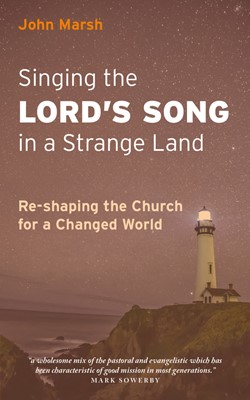 Singing the Lord's Song in a Strange World (Paperback)