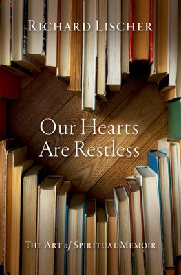 Our Hearts Are Restless (Hard Cover)
