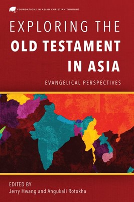 Exploring the Old Testament in Asia (Paperback)