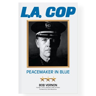 L.A. Cop: Peacemaker in Blue (Paperback)